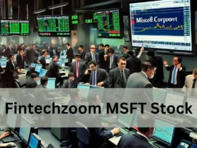 Fintechzoom MSFT Stocks