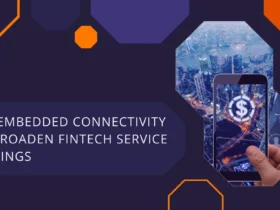 How Embedded Connectivity Can Broaden Fintech Service Offerings