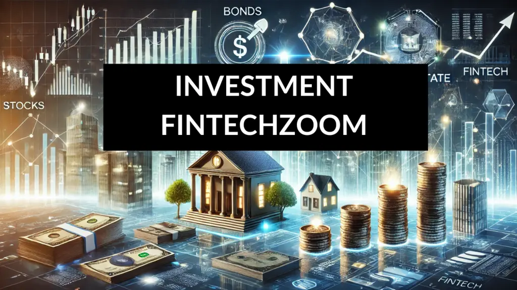 investment fintechzoom