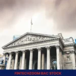 Fintechzoom BAC stock