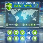 Fintechzoom best VPN