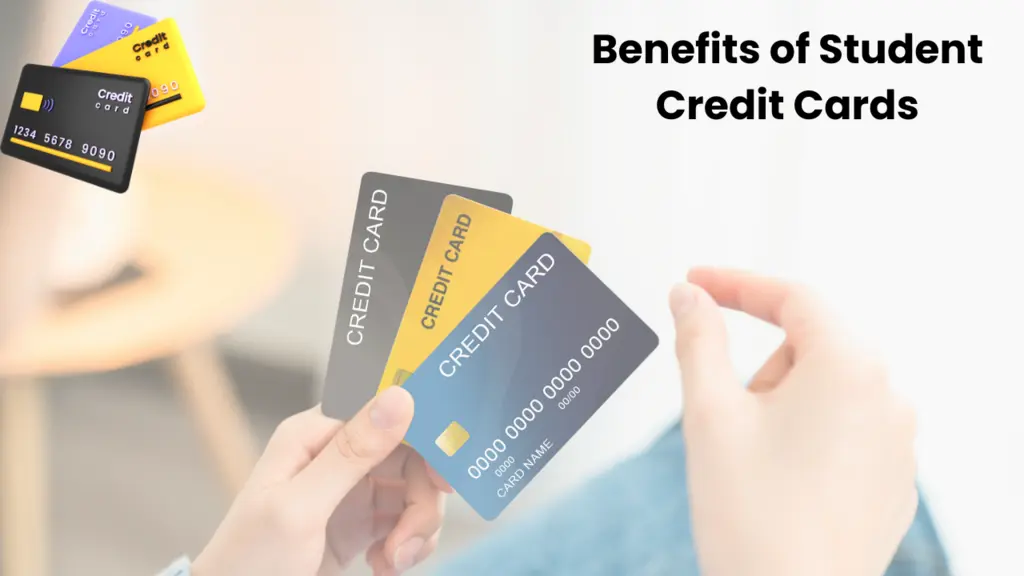 Benefits of Student Credit Cards