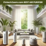 FintechZoom.com Best Air Purifier