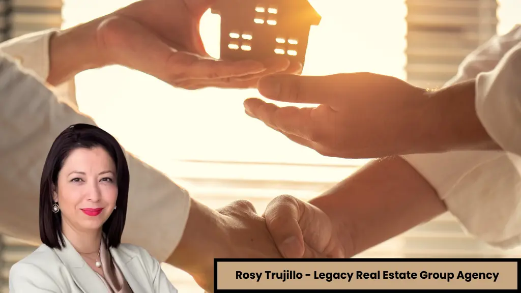 Rosy Trujillo - Legacy Real Estate Group Agency